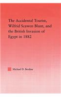 The Accidental Tourist, Wilfrid Scawen Blunt, and the British Invasion of Egypt in 1882