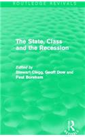 State, Class and the Recession (Routledge Revivals)