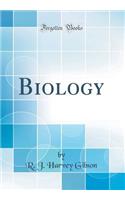 Biology (Classic Reprint)