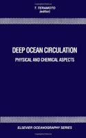 Deep Ocean Circulation: Physical and Chemical Aspects (Volume 59) (Elsevier Oceanography Series, Volume 59)
