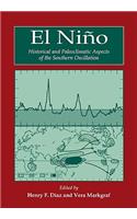 El Niño: Historical and Paleoclimatic Aspects of the Southern Oscillation