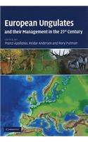 European Ungulates and their Management in the 21st Century