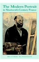 The Modern Portrait in Nineteenth-Century France
