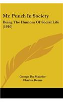 Mr. Punch In Society