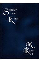 Speakers and Kings