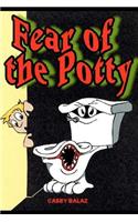 Fear of the Potty