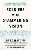 Soldiers With Stammering Vision
