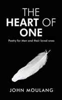 Heart of One: Poetry for Men and their loved ones