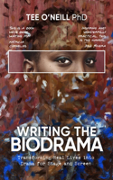 Writing the Biodrama
