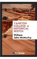 Yankton College: A Historical Sketch