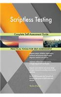 Scriptless Testing Complete Self-Assessment Guide