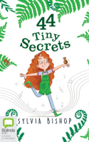 44 Tiny Secrets