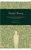 Fateful Beauty