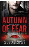 Autumn of Fear