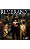 Rembrandt Reconstructed