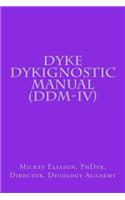 Dyke Dykignostic Manual (DDM)