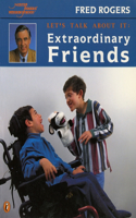 Extraordinary Friends: Extraordinary Friends