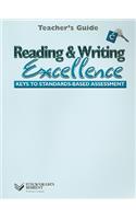 Reading & Writing Excellence, Level C: Keys to Standards-Based Assessment: Keys to Standards-Based Assessment