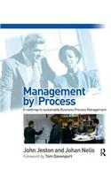 Management by Process: A Roadmap to Sustainable Business Process Management(English)