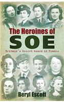 The Heroines of SOE