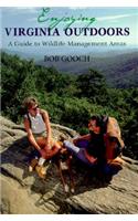 Enjoying Virginia Outdoors: A Guide to Wildlife Management Areas