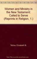 Women and Ministry in the New Testament