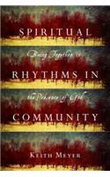 Spiritual Rhythms in Community