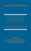 Uncommon Infections and Special Topics
