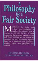 Philosophy for a Fair Society