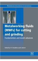 Metalworking Fluids (MWFs) for Cutting and Grinding