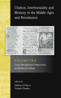 Citation, Intertextuality and Memory in the Middle Ages and Renaissance volume 2