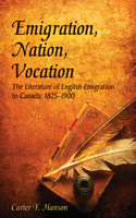 Emigration, Nation, Vocation