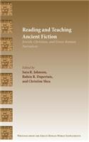 Reading and Teaching Ancient Fiction