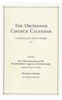The Orthodox Church Calendar: In Defence of the Julian Calendar