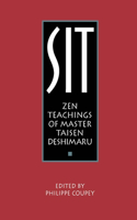 Sit: Zen Teachings of Master Taisen Deshimaru