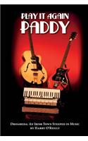 Play It Again Paddy