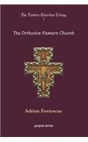 The Eastern Churches Trilogy: The Orthodox Eastern Church