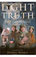 Light Truth Vol 2: The Gathering