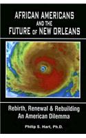 African Americans and the Future of New Orleans