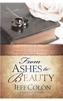From Ashes to Beauty