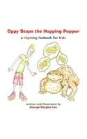 Oppy Stops the Hopping Popper