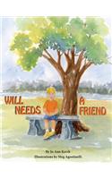 Will Needs a Friend