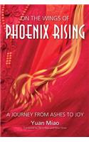 On the Wings of Phoenix Rising