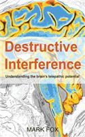 Destructive Interference: Understanding the Brain's Telepathic Potential
