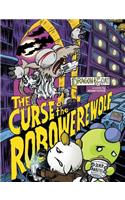 The Curse of the Robo-Werewolf: (Dragon and Goat)
