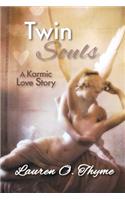 Twin Souls, A Karmic Love Story