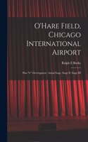 O'Hare Field, Chicago International Airport