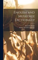 English and Muskokee Dictionary