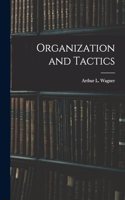 Organization and Tactics
