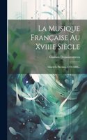 Musique Française Au Xviiie Siècle
